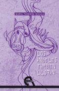 los angeles tambien lloran
