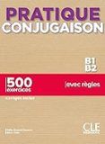 pratique conjugaison - niveaux b1/b2 - livre + corriges