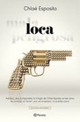 pe loca trilogia loca mala peligrosa 1