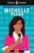 the extraordinary life of michelle obama penguin readers level 3