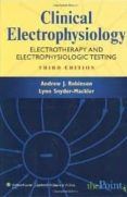 clinical electrophysiology electrotherapy and electrophysiologic test