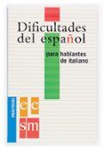 dificultades del español para hablantes de italiano (practicos el e)