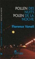 pollen des nuits  polen de las noches