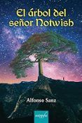 el arbol del senor notwish