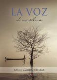 La voz de mi silencio