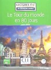 Le tour du monde en 80 jours. Niveau 3. Avec CD