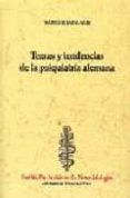 Temas y tendencias de la psiquiatr¡a alemana
