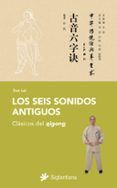 Los seis sonidos antiguos