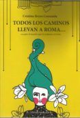 todos los caminos llevan a roma