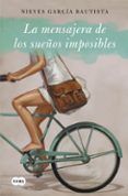 la mensajera de los sueños imposibles