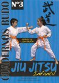 jiu jitsu infantil: cuadernos budo 3