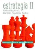 estrategia ii analisis instructivos de sus mejores partidas