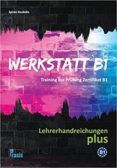 werkstatt b1 lehrerhandreichungen plus
