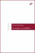 la noche y su artificio