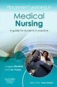 placement learning in medical nursing a guide for students in pr actic