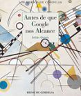 antes de que google nos alcance