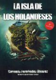 la isla de los holandeses