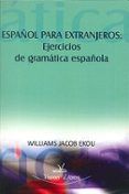 español para extranjeros: ejercicios de gramatica española