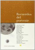 recuerdos del porvenir