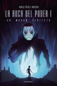 (i.b.d.) la roca del poder i