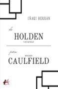 de holden caulfield para holden caulfield
