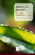 el meu cadaver i jo