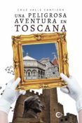(i.b.d.) una peligrosa aventura en toscana