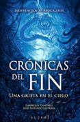 cronicas del fin una grieta en el cielo