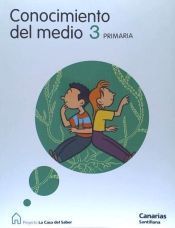 CONOCIMIENTO DEL MEDIO CANARIAS 3 PRIMARIA LA CASA DEL SABER