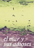 El mar y sus adioses