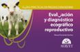 guias practicas en produccion bovina evaluacion y diagnostico ecografico reproductivo