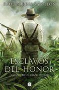 esclavos del honor