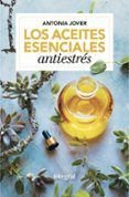 los aceites esenciales antiestres
