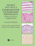 Aughey And Fryes Comparative Veterinary Histology With Clinical Correl