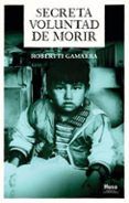 secreta voluntad de morir