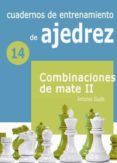 cuadernos de entrenamiento de ajedrez volumen 14