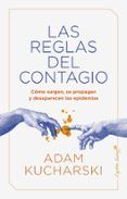 las reglas del contagio: como surgen se propagan y desaparecen las epi