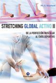 stretching global activo (ii): de la perfeccion muscular al al exito d