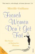 French Women Don T Get Fat