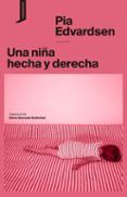 una nina hecha y derecha