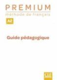 premium - niveau a2 guide pedagogique