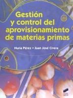 gestion y control aprovisionamiento materias primas