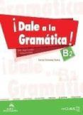 dale a la gramatica b2  