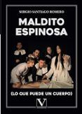 maldito espinosa