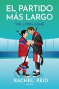 El partido más largo (Game Changers 6)
