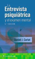 La entrevista psiquiátrica y el examen mental