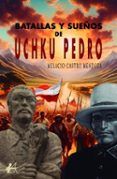 batallas y suenos de uchku pedro