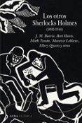 los otros sherlocks holmes 1892-1944