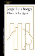 El oro de los tigres