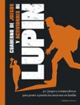 cuaderno de juegos y actividades de lupin